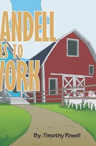 Cover of Randell Goes to Work