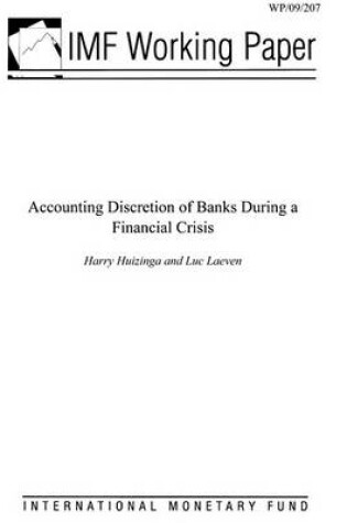 Cover of Accounting Discretion of Banks During a Financial Crisis