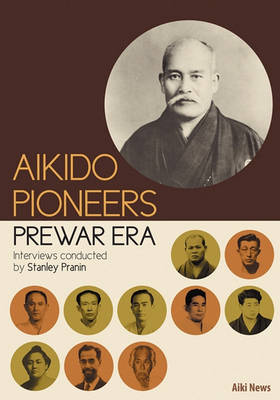 Book cover for Aikido Pioneers - Prewar Era