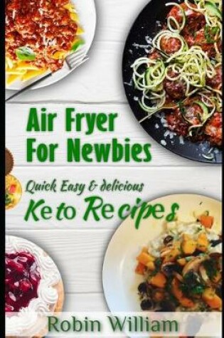 Cover of Air Fryer For Newbies