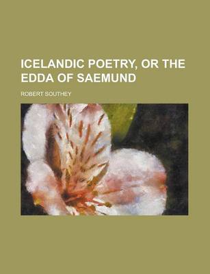 Book cover for Icelandic Poetry, or the Edda of Saemund