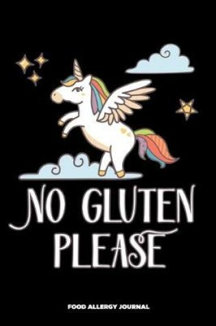 Cover of No Gluten Please Food Allergy Journal
