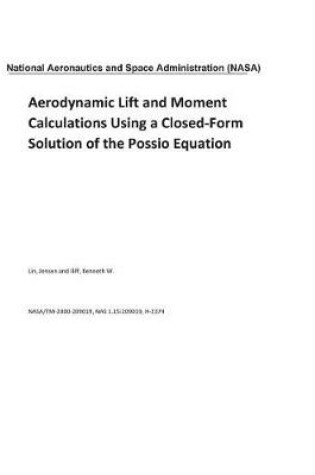 Cover of Aerodynamic Lift and Moment Calculations Using a Closed-Form Solution of the Possio Equation