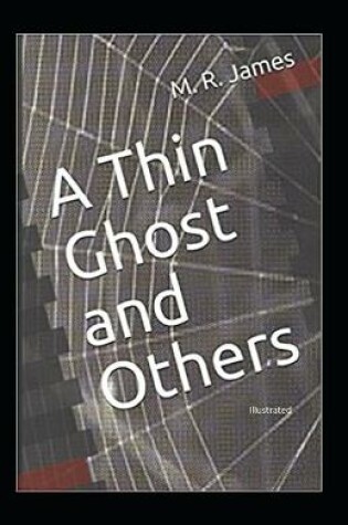 Cover of A Thin Ghost and Others (Illustrated)