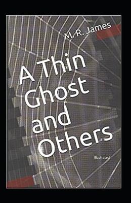Book cover for A Thin Ghost and Others (Illustrated)