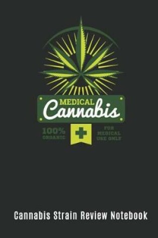 Cover of Cannabis Strain Review Notebook