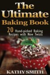 Book cover for The Ultimate Baking Book