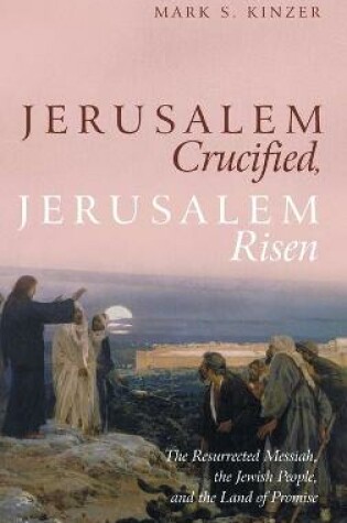 Cover of Jerusalem Crucified, Jerusalem Risen