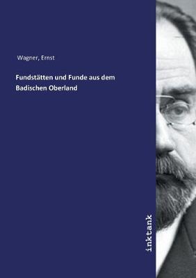 Book cover for Fundstatten und Funde aus dem Badischen Oberland