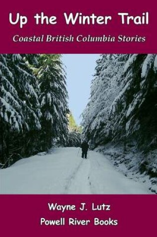 Cover of Up the Winter Trail
