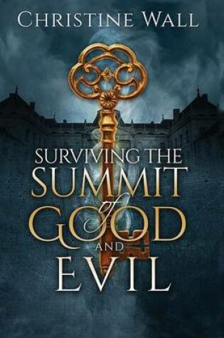 Cover of Surviving the Summit of Good and Evil