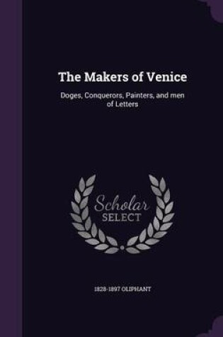 Cover of The Makers of Venice