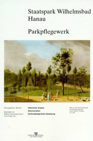 Cover of Staatspark Wilhelmsbad Hanau Parkpflegewerk