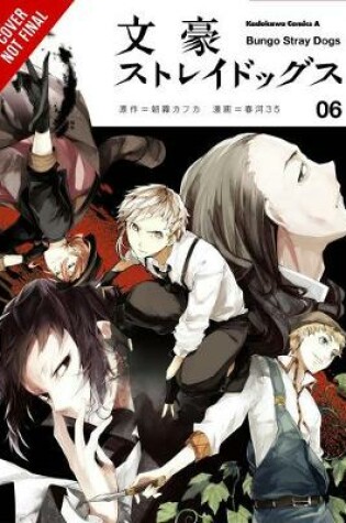 Cover of Bungo Stray Dogs, Vol. 6