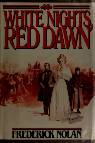 Cover of White Nights, Red Dawn