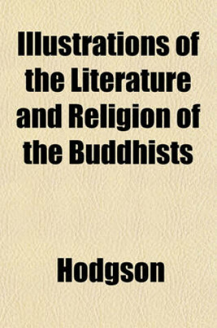 Cover of The Literature and Religion of the Buddhists
