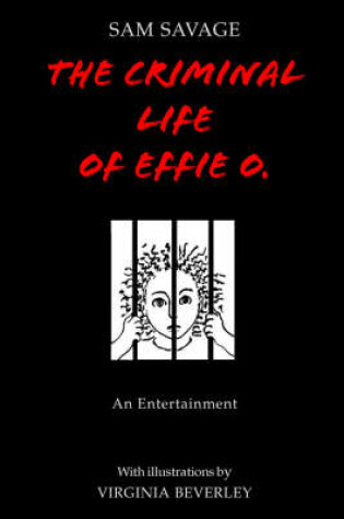 Cover of The Criminal Life of Effie O.