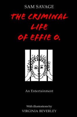 Book cover for The Criminal Life of Effie O.