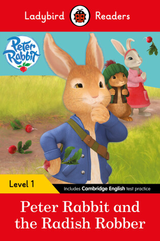 Cover of Peter Rabbit and the Radish Robber - Ladybird Readers Level 1