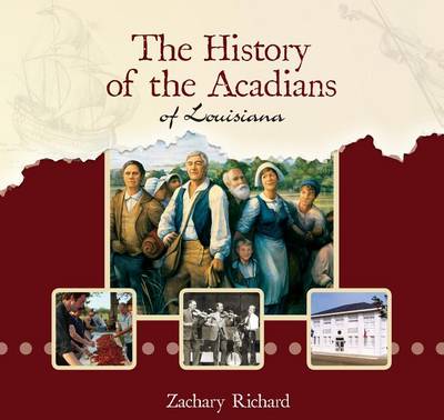 Book cover for The History of the Acadians of Louisiana