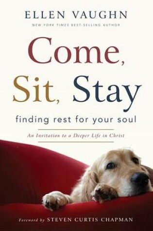 Cover of Come, Sit, Stay