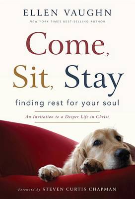 Book cover for Come, Sit, Stay