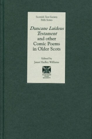 Cover of Duncane Laideus Testament and other Comic Poems in Older Scots