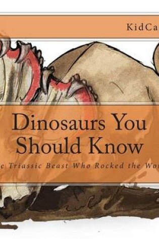 Cover of Dinosaurs You Should Know