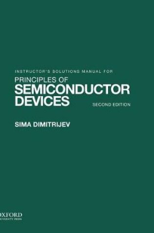 Cover of Solutions Manual for Principles of Semiconductor Devices
