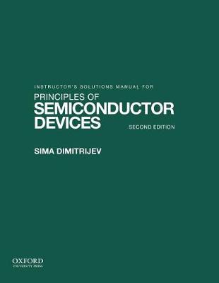Book cover for Solutions Manual for Principles of Semiconductor Devices