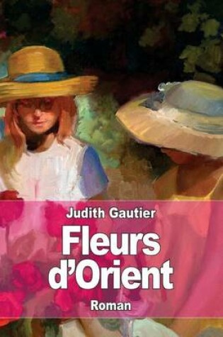 Cover of Fleurs d'Orient