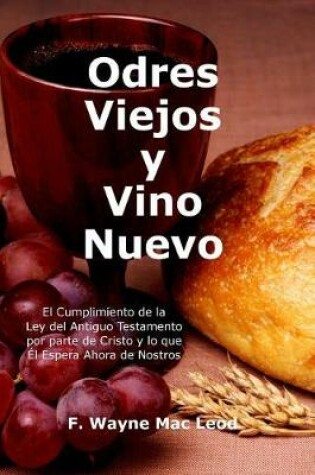 Cover of Odres Viejos y Vino Nuevo