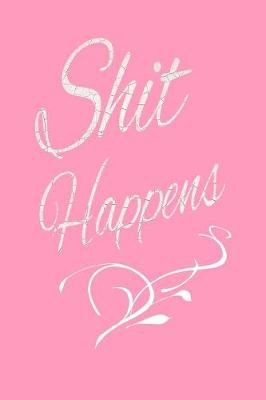 Book cover for Shit Happens