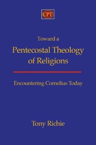 Cover of Toward a Pentecostal Theology of Religions