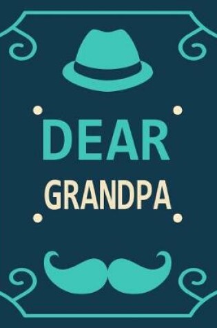 Cover of Dear Grandpa