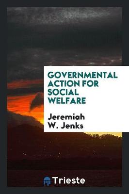Book cover for Governmental Action for Social Welfare