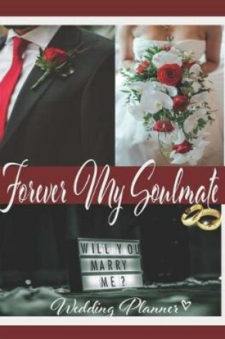 Cover of Forever My Soulmate Wedding Planner