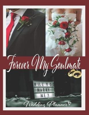 Book cover for Forever My Soulmate Wedding Planner