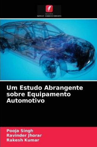 Cover of Um Estudo Abrangente sobre Equipamento Automotivo