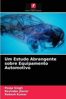 Book cover for Um Estudo Abrangente sobre Equipamento Automotivo