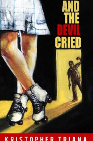 Cover of And the Devil Cried