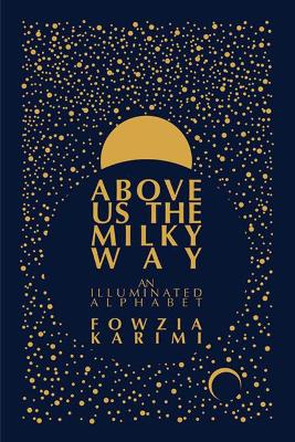 Book cover for Above Us the Milky Way