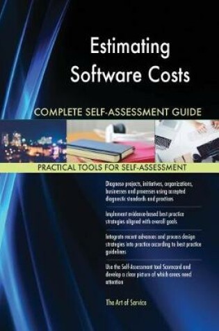 Cover of Estimating Software Costs Complete Self-Assessment Guide