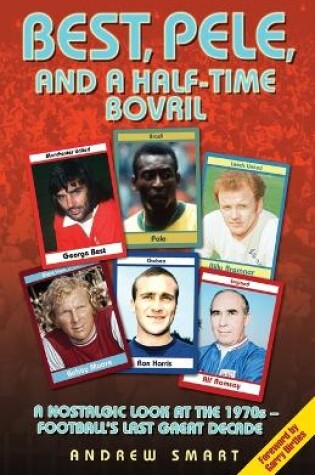 Cover of Best, Pele and a Half-time Bovril