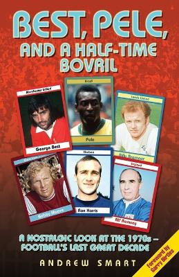 Book cover for Best, Pele and a Half-time Bovril