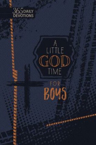 Cover of A Little God Time for Boys