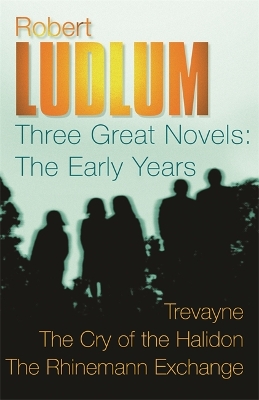 Book cover for Robert Ludlum: Three Great Novels: The Early Years