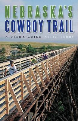 Book cover for Nebraska's Cowboy Trail: A User's Guide