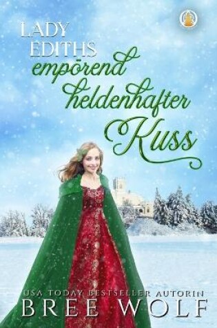 Cover of Lady Ediths emp�rend heldenhafter Kuss