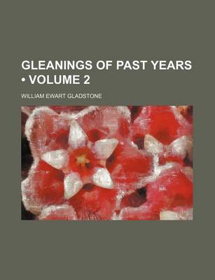 Book cover for Gleanings of Past Years (Volume 2)